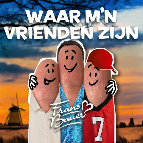 Waar M'n Vrienden Zijn