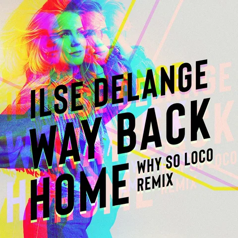 Way Back Home - Why So Loco Remix