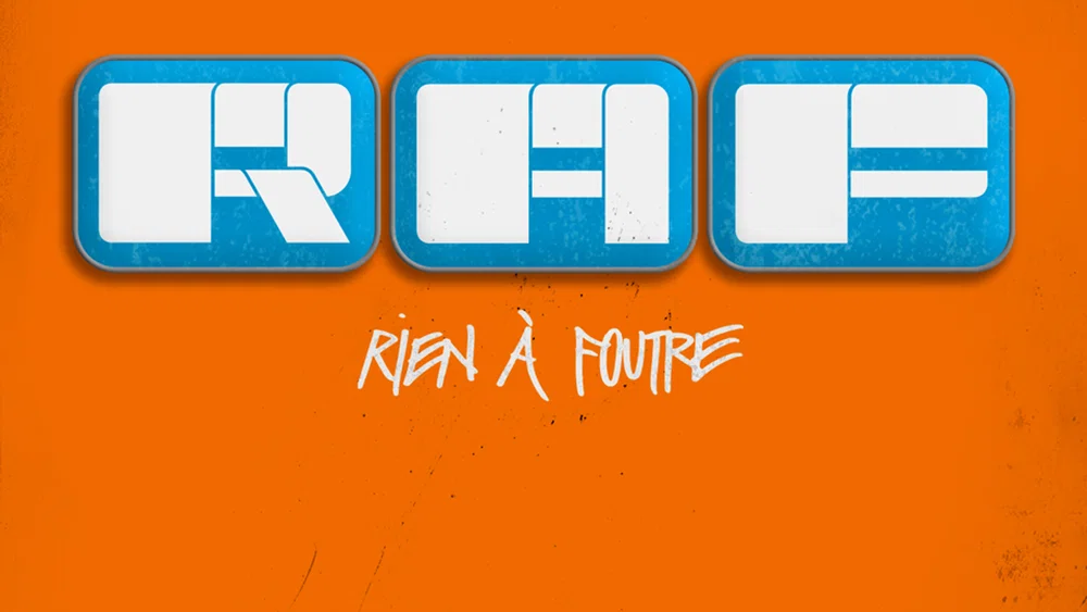 R.À.F. (Rien à foutre) background