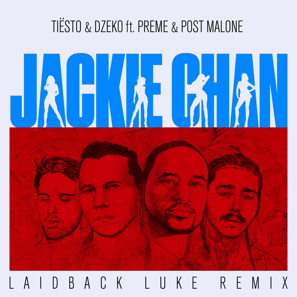 Jackie Chan - Laidback Luke Remix