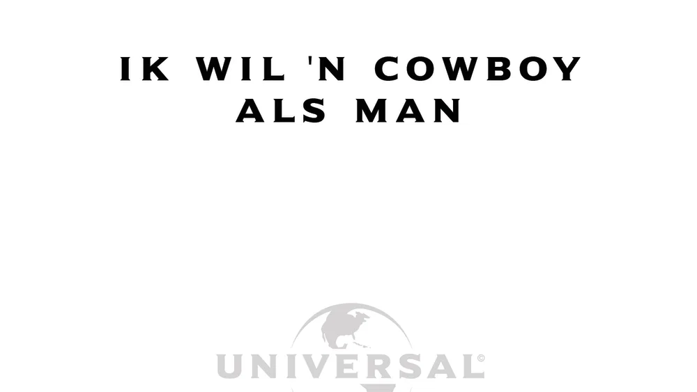 Ik Wil 'N Cowboy Als Man background