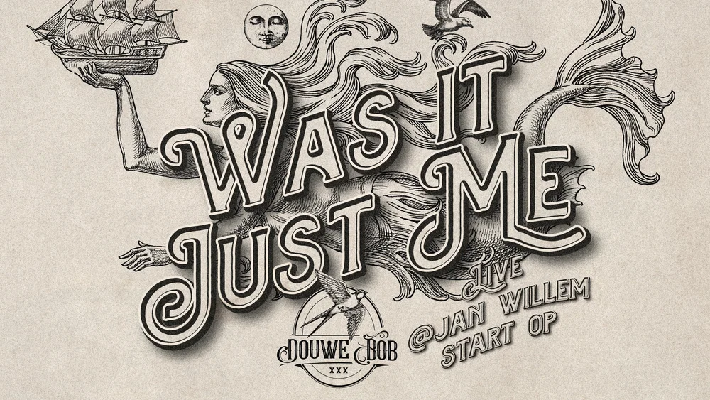 Was It Just Me - Live @ Jan Willem Start Op background
