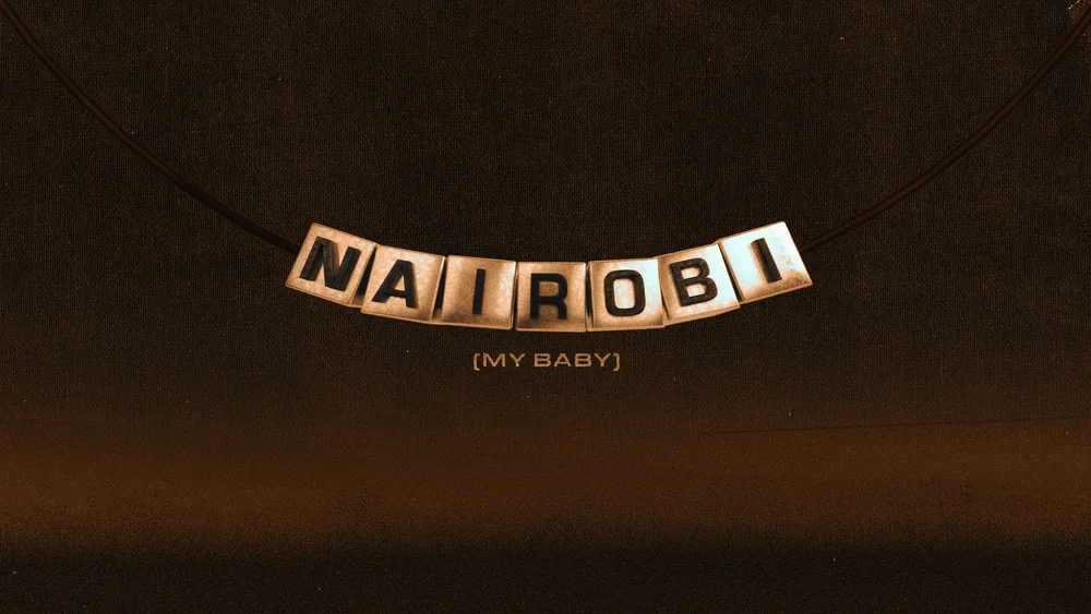 Nairobi (My Baby) background