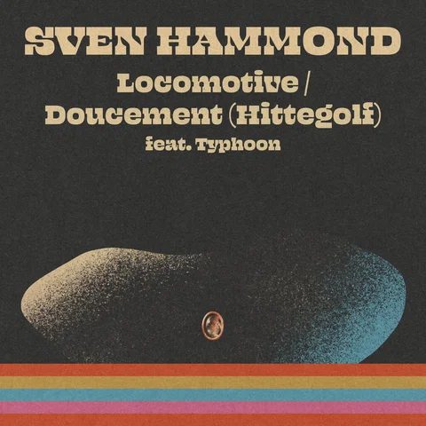 Locomotive – Doucement (Hittegolf)