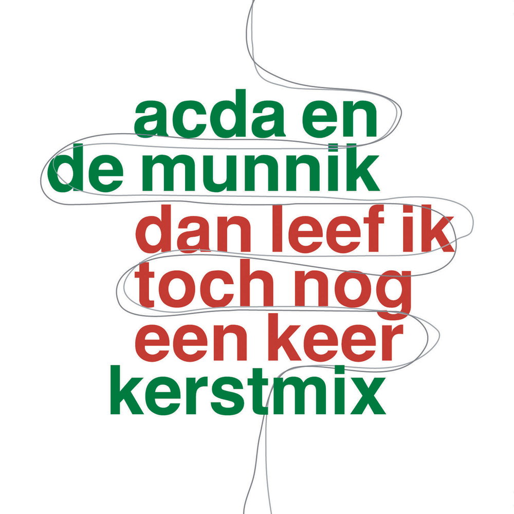 Dan Leef Ik Toch Nog Een Keer - Kerstmix