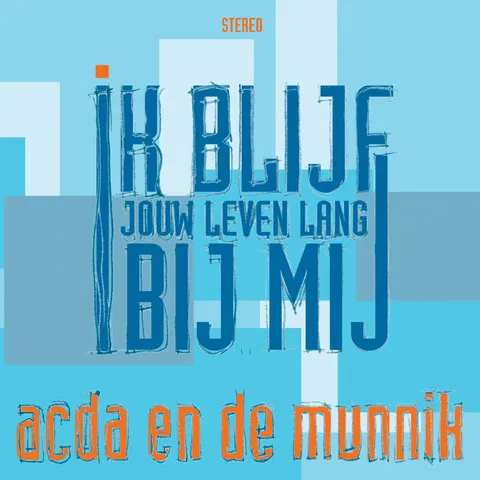 Ik Blijf Jouw Leven Lang Bij Mij