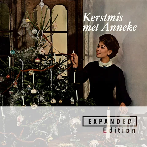 Kerstmis Met Anneke - Remastered 2022 / Expanded Edition