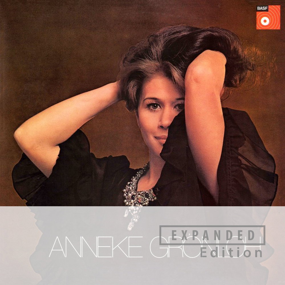 Anneke Grönloh - Remastered 2022 / Expanded Edition