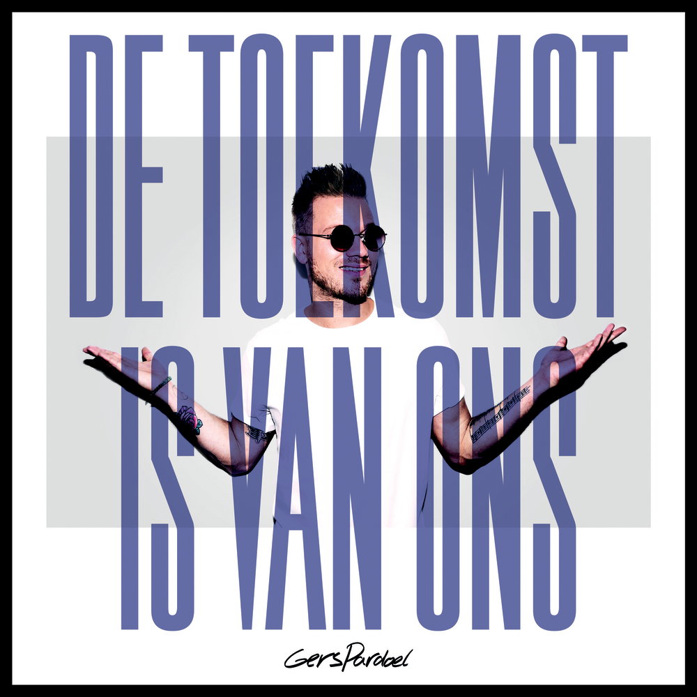 De Toekomst Is Van Ons