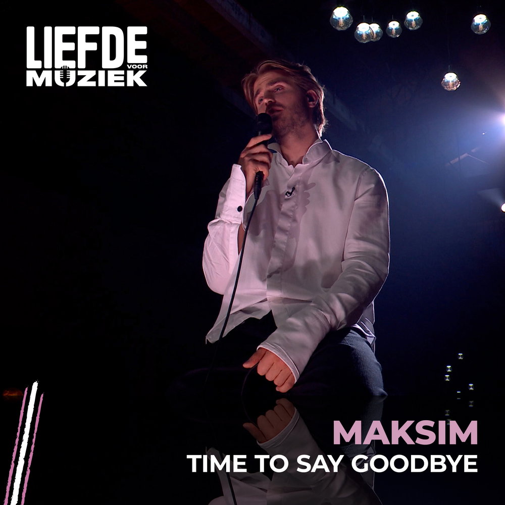 Time To Say Goodbye - Uit Liefde Voor Muziek
