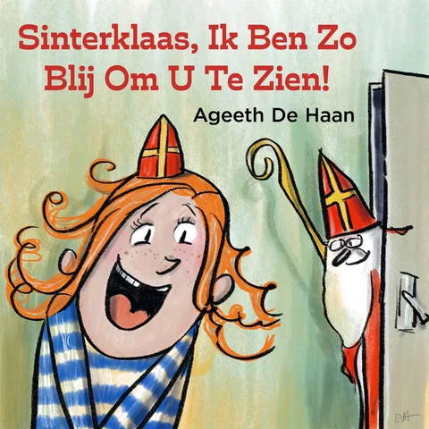Sinterklaas, Ik Ben Zo Blij Om U Te Zien