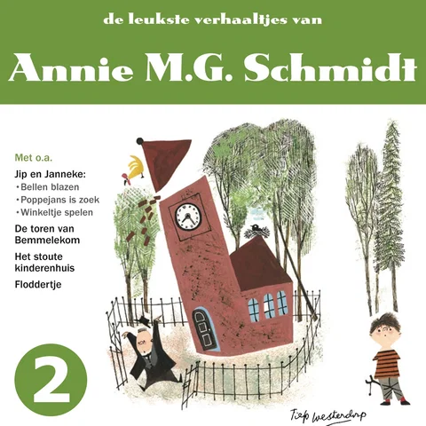 De leukste verhaaltjes van Annie MG Schmidt Deel 2