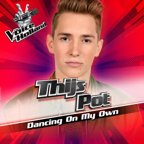 Dancing On My Own - From The Voice Of Holland 7