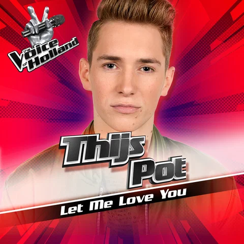Let Me Love You - From The Voice Of Holland 7