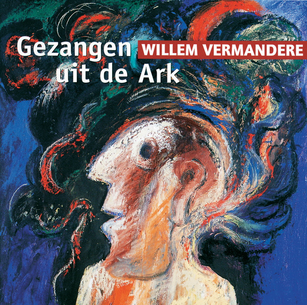 Gezangen Uit De Ark (De Weemoedige Liedjes)