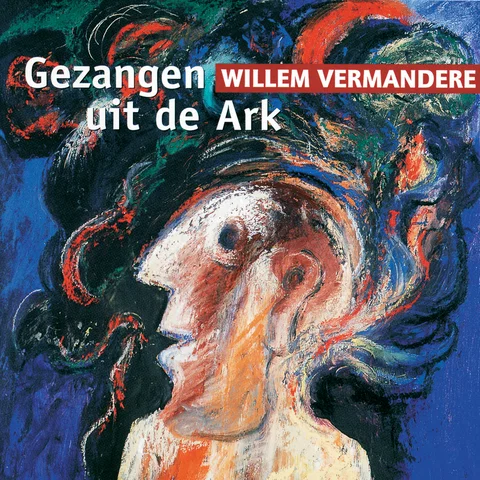 Gezangen Uit De Ark (De Weemoedige Liedjes)