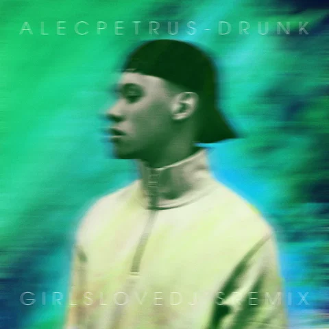 Drunk - Girls Love DJs Remix