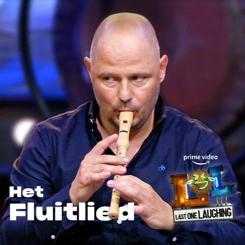 Het Fluitlied - Uit De Amazon Original Serie LOL: Last One Laughing