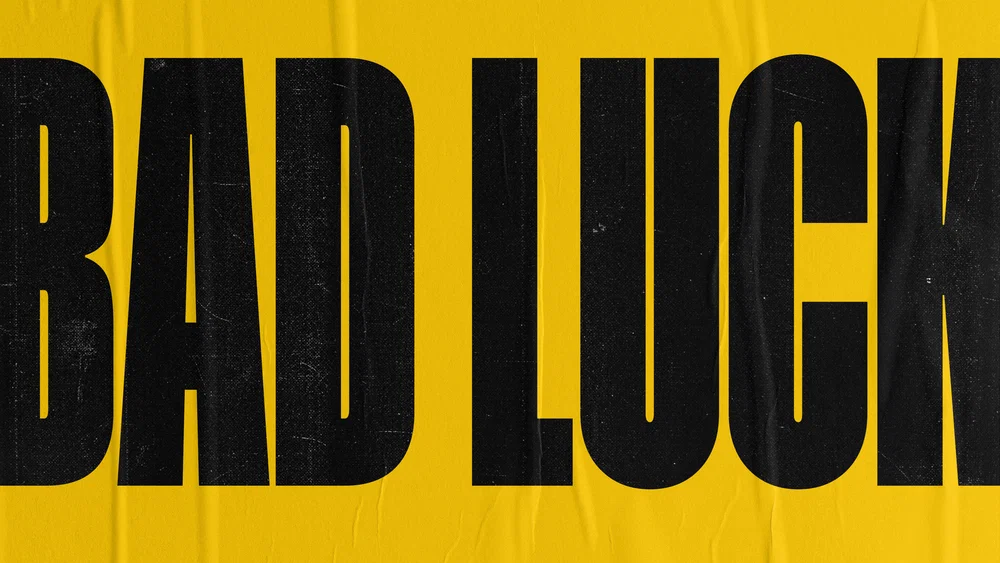 Bad Luck background