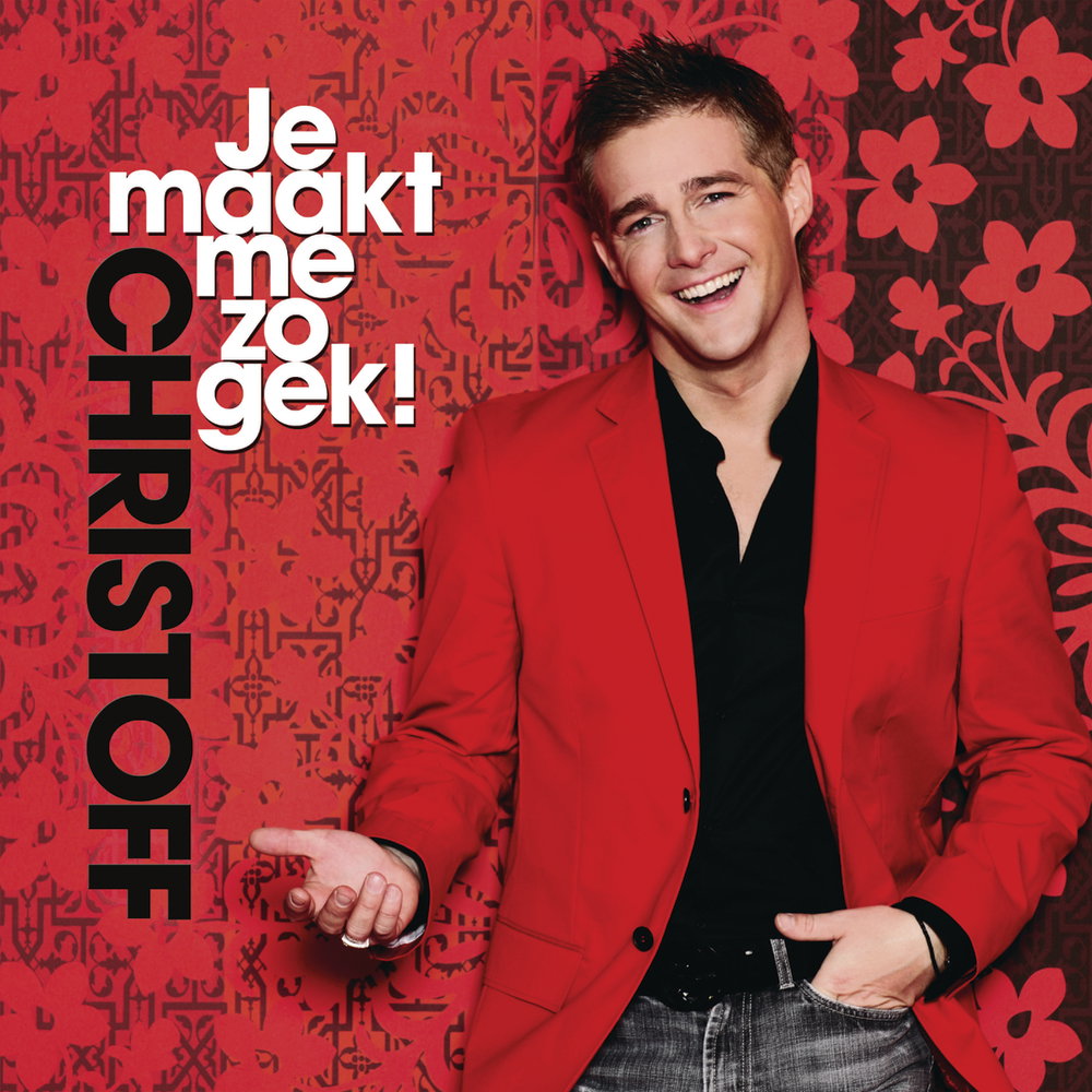 Je Maakt Me Zo Gek