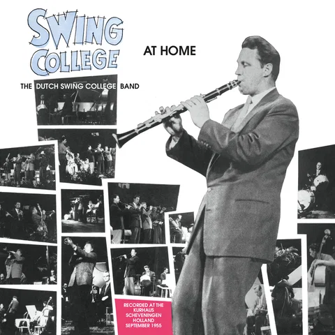 Swing College At Home - Live At The Kurhaus Scheveningen, Holland, September 1955