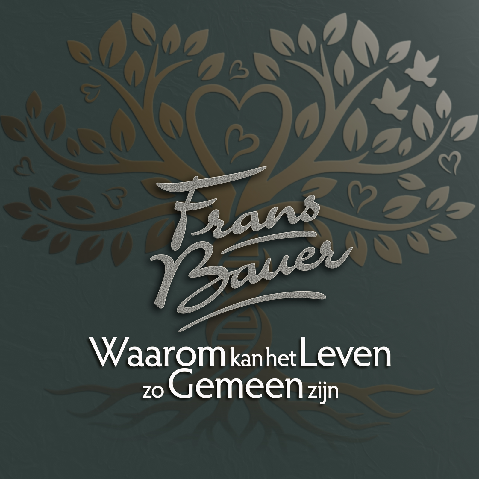 Waarom Kan Het Leven Zo Gemeen Zijn