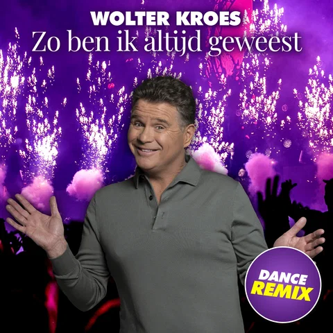 Zo Ben Ik Altijd Geweest ( Dance Mix)
