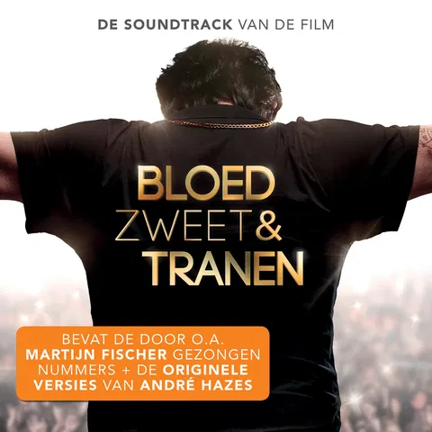 Bloed, Zweet & Tranen - De Soundtrack Van De Film