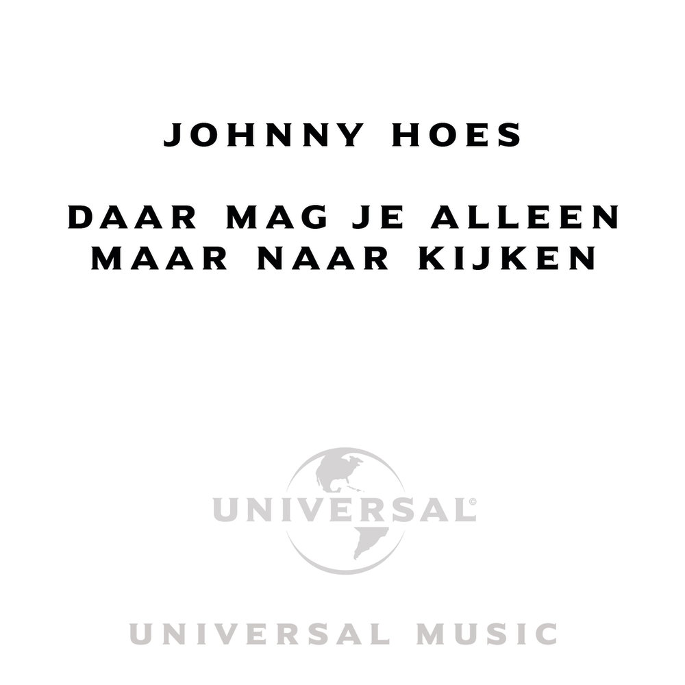 Daar Mag Je Alleen Maar Naar Kijken
