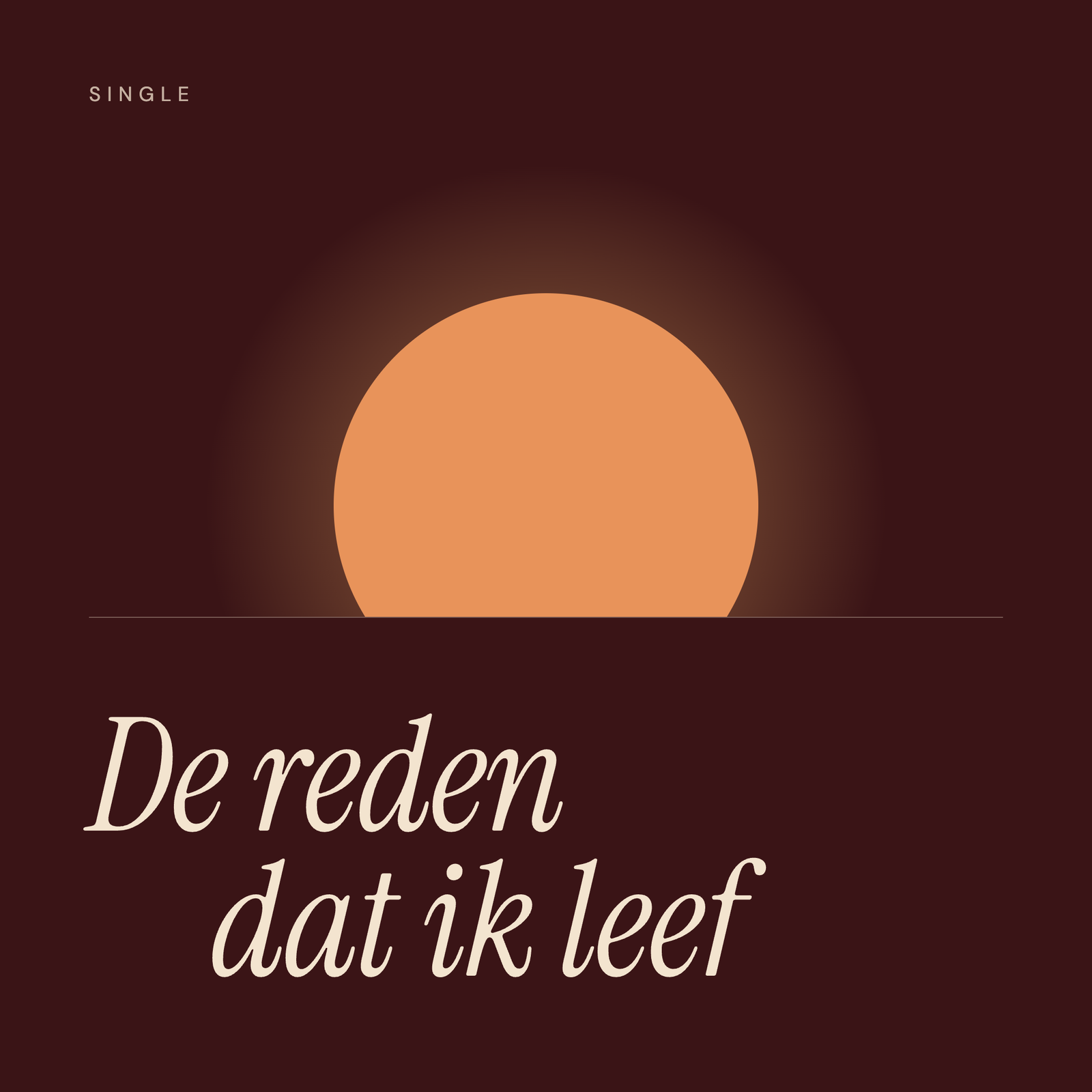 De Reden Dat Ik Leef
