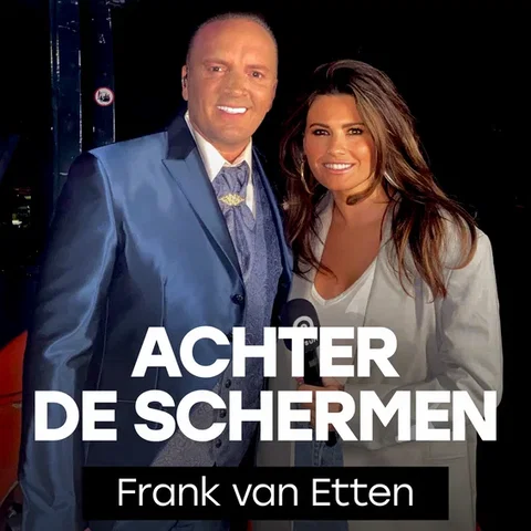 Achter De Schermen Bij Frank van Etten