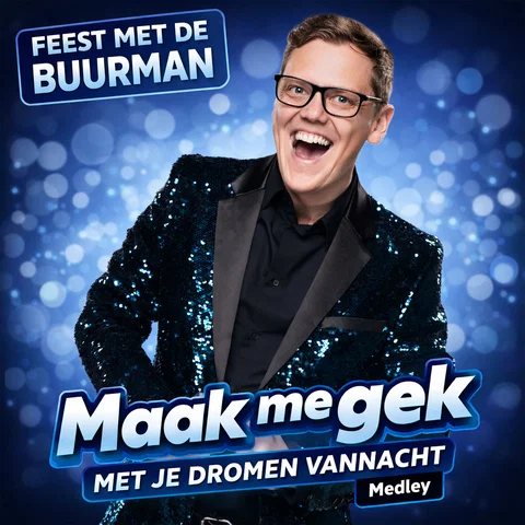 Maak Me Gek Met Je Dromen Vannacht (Medley)