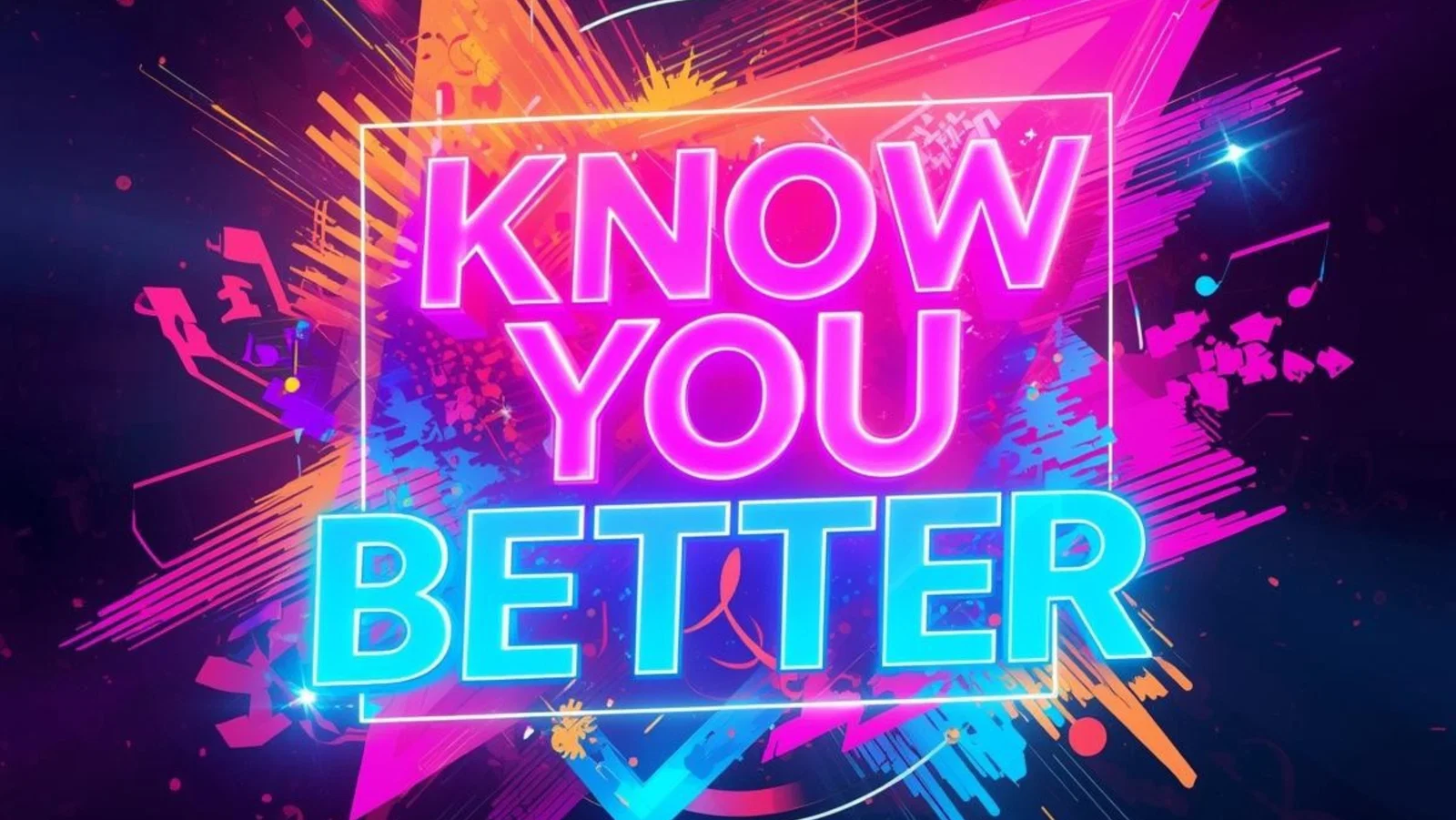Know You Better background