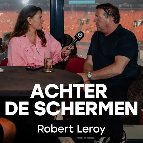 Achter de Schermen bij Robert Leroy