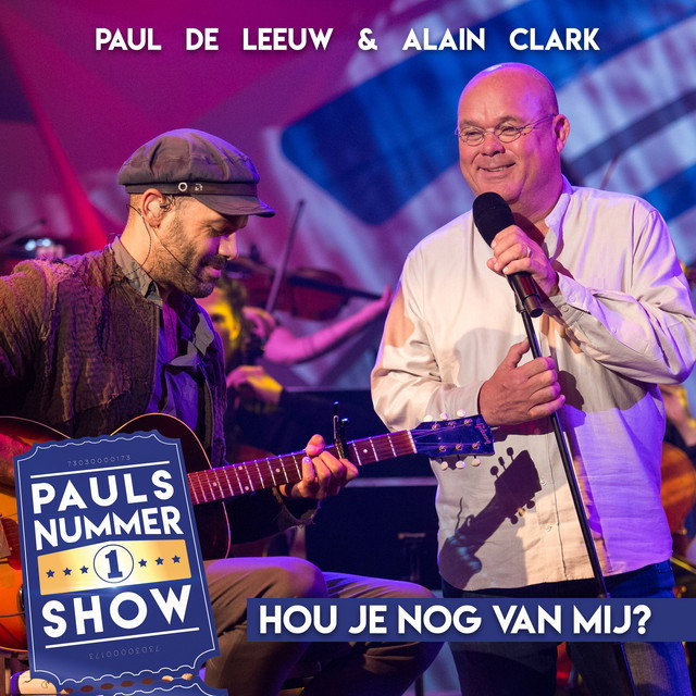 Hou Je Nog Van Mij (Pauls Nummer 1 Show)